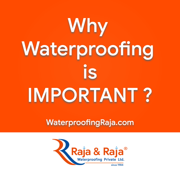 Why waterproofing in important