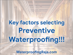 WaterproofingRaja KeyFactorsOfPreventiveWaterproofing
